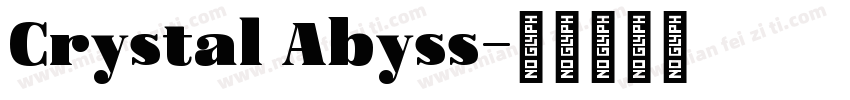 Crystal Abyss字体转换
